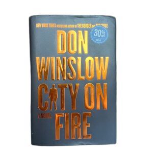 Don Winslow City on Fire - Hardcover Novel/Book